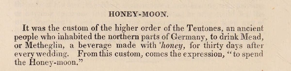 Printed dictionary entry headed HONEY-MOON about the Teutones drinking mead for thirty days after every wedding